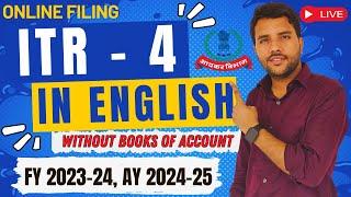 ITR 4 Filing Online in English | How to File ITR 4 without Books of Account AY 2024-25,FY 2023-24
