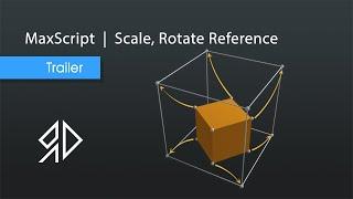 Scale,Rotate Reference | 3Ds Max - MaxScript