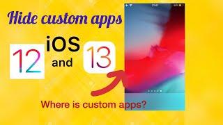 Hide | Deactivate | iOS 12 and 13 custom applications. How to hide custom iOS apps. [Harrower Team]