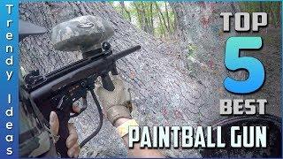 Top 5 Best Paintball Guns in 2022