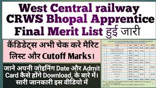 Western Central Railway CRWS Bhopal Apprentice Final Merit List & Cutoff Marks, Admit Card Released.