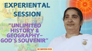 Experiential Session | Unlimited History & Geography - God's Sauvenir | Gyan Sarovar 22/10/2024