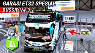 KODENAME BUSSID V4.3.1‼️ UPDATE GARASI ETS2 SPESIAL  Animasi Tukang Cuci