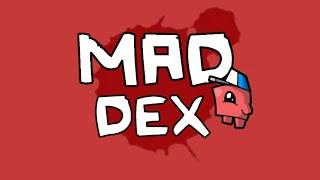 MAD DEX: Полное Прохождение "All Levels (1-55)"