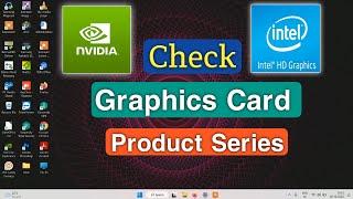 How to Check Graphics Card Product Series in Pc/Laptop (Easily)