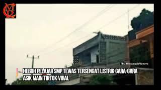 SISWI SMP KESETRUM LISTRIK SAAT BERMAIN TIKTOK