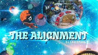 The Alignment (Full Mixtape) #DJSaucePark