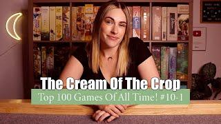 My Top 100 Games Of All Time! #10-1 | The Cream Of The Crop