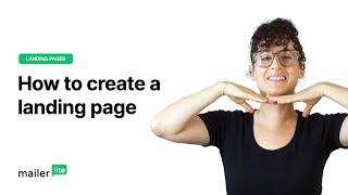 How to create a landing page - MailerLite tutorial