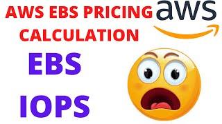 LECTURE-13 AWS EBS PRICING CALCULATION || EBS IOPS ||  BURSTABLE ||