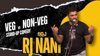 VEG VS NON VEG |Telugu Stand-up Comedy| Ft. RJ NANI | OOJ | TELUGU OPENMIC| telugu standup comedian