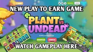 PLANTS VS UNDEAD NEW NFT PLAY TO EARN GAME - WITH GAMEPLAY AND BEGINNERS GUIDE