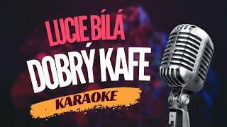 Karaoke - Lucie Bílá - "Dobrý kafe" | Zpívejte s námi!