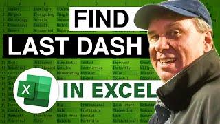 Excel - Dueling Excel - Find Last Dash - Duel 185 - Episode 2108A