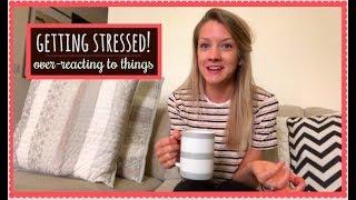 MY ANOREXIA RECOVERY // getting stressed // over-reacting to things