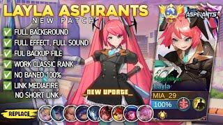 UPDATE SFX! Script Skin Layla Aspirants Miss Hikari No Password | Full Effect Voice | Patch Terbaru