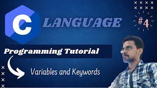 [HINDI]  C Programming Tutorial - What is Variables and Keywords वेरिएबल and कीवर्ड  क्या है