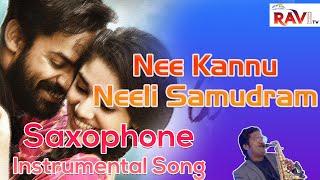 Nee Kannu Neeli Samudram  | SAXOPHONE COVER  SONG | RAVITV