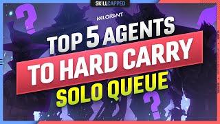 Top 5 OVERPOWERED AGENTS to HARD CARRY SOLO QUEUE - Valorant Tier List Guide