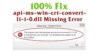 How to fix api-ms-win-crt-convert-l1-1-0.dll Missing Error in 2020