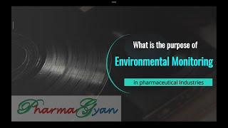 purpose of environmental monitoring in sterile production