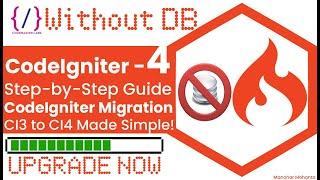  Migrate CodeIgniter 3 to CodeIgniter 4 | Complete Step-by-Step Guide 