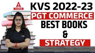 KVS 2022-23 | PGT Commerce | Best Books & Strategy | By Meenakshi Ma'am