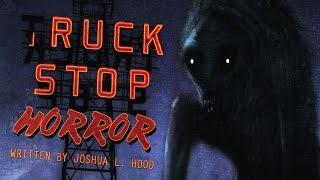 "A Truck Stop Horror" creepypasta FULL CAST HORROR AUDIO DRAMA ― Chilling Tales for Dark Nights