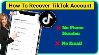 How to Recover tiktok account without email and phone number || TikTok account recovery | .