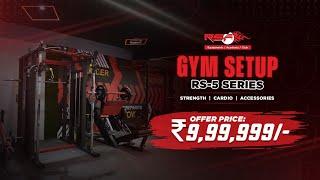 RS-5 Series with Cardio - the ultimate gym package. Now 10 lac 50k due to rate increased.