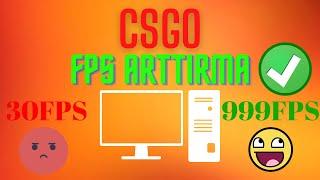 CSGO FPS ARTTIRMA | DONMA VE KASMAYA SON! 2021