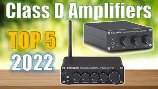 Top 5 Best Class D Amplifiers Reviews 2022