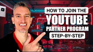 How to Join the YouTube Partner Program: Make Money on YouTube (STEP-BY-STEP)
