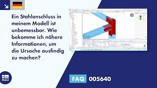 FAQ 005640 | Ein Stahlanschluss in meinem Modell ist unbemessbar. Wie bekomme ich nähere Informat...