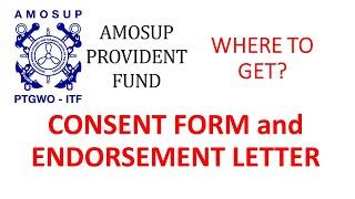 AMOSUP PROVIDENT FUND - Where to get Endorsement Letter & Consent Form for the release of PF?