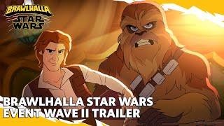 Brawlhalla STAR WARS Event Wave II - BCX 2024 Reveal