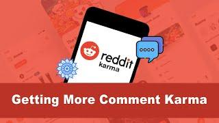 How to get Karma points for your Reddit comments?