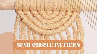 Semi-Circle Macramè Pattern