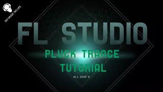 Fl Studio - Pluck Trance Tutorial - All DAWs