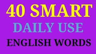 40 smart Daily use english words|Daily english|English learning|Bright simple english.