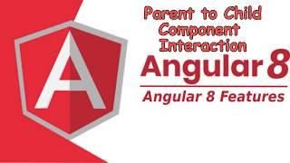 Angular 8 @Input decorator usage | How Parent and child interact with each other