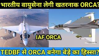 Orca For Indian Airforce|Iaf Orca Fighter Jet|Orca Aircraft Latest Update|Orca Fighter Jet In IAF