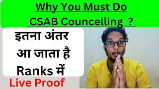 Why You Must Do CSAB 2023 Counselling?