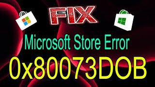 How to Fix Windows Microsoft Store Error Code 0x80073d0b on Windows 10 (2021) 2 best method