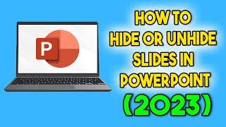 How to Hide or Unhide Slides in Powerpoint (2023)