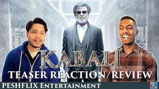 Kabali Teaser Review & Reaction | Superstar Rajinikanth | PESHFlix
