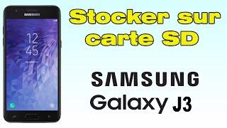 Comment stocker sur carte SD Samsung J3