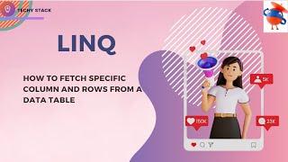 uipath | how to fetch specific column and rows data with LINQ