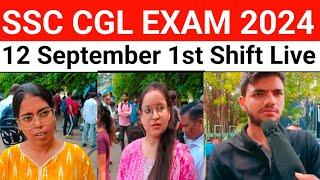 12 SEPT SSC CGL EXAM REVIEW। TODAY SSC CGL EXAM ANALYSIS