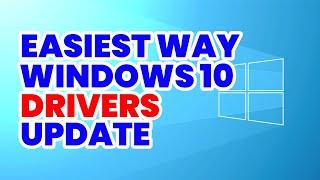 Easiest Way | How to Update Drivers for Windows 10 Free 2022